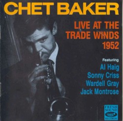 Live at the Trade Winds 1952