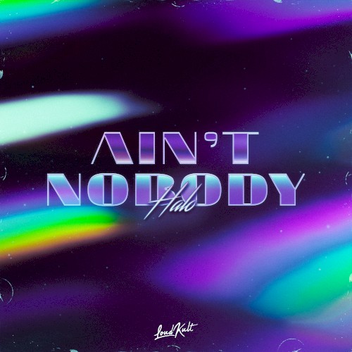 Ain’t Nobody