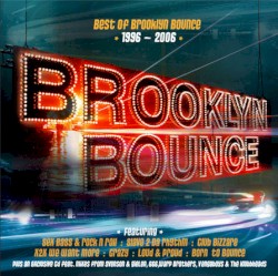 Best of Brooklyn Bounce 1996 - 2006