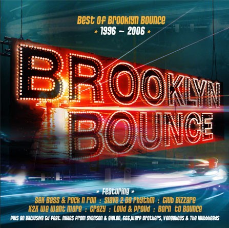 Best of Brooklyn Bounce 1996 - 2006
