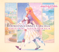 PRINCESS CONNECT! Re:Dive ORIGINAL SOUNDTRACK