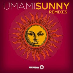Sunny (Remixes)