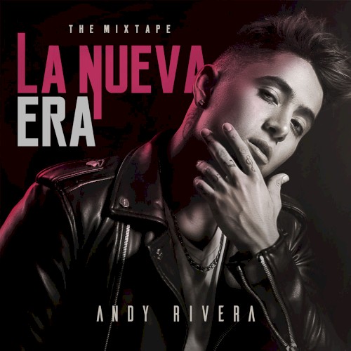 La nueva era: The Mixtape