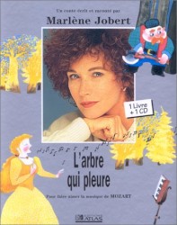 L’arbre qui pleure : Pour faire aimer la musique de Mozart