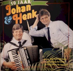 10 jaar Johan & Henk