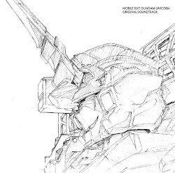 MOBILE SUIT GUNDAM UNICORN ORIGINAL SOUNDTRACK