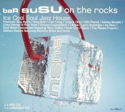 Bar SuSu: On The Rocks