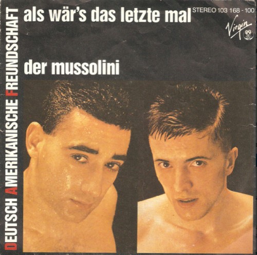 Als wär's das letzte Mal / Der Mussolini