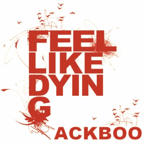 Feel Like Dying