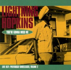 You're Gonna Miss Me - Live 1971: Previously Unreleased, Volume 2