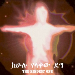 The Kindest One