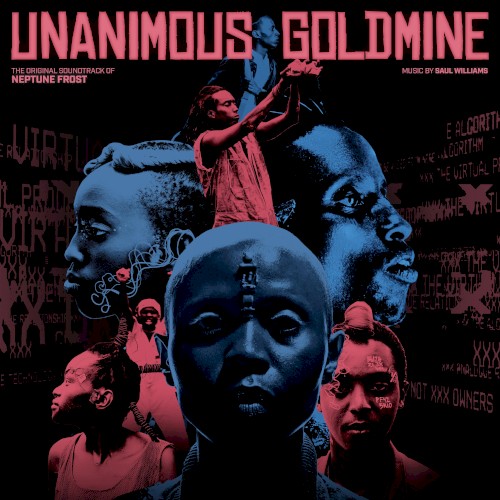 Unanimous Goldmine (The Original Soundtrack of “Neptune Frost”)