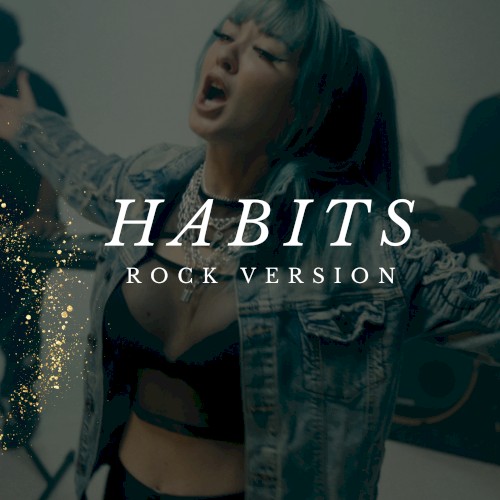 Habits (Stay High)