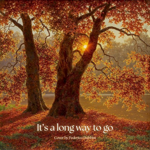 It's a Long Way to Go