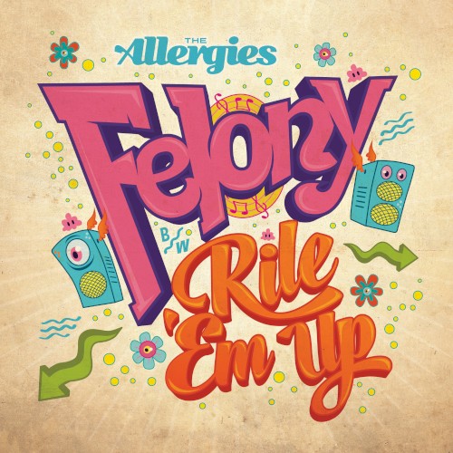 Felony / Rile ’em Up