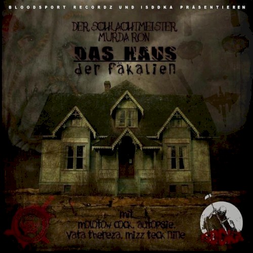 Das Haus der Fäkalien