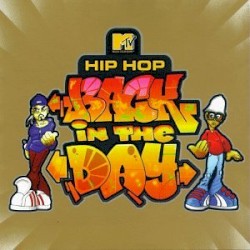 MTV Presents: Hip Hop Back in the Day