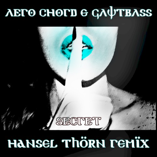 Secret (Hansel Thorn remix)