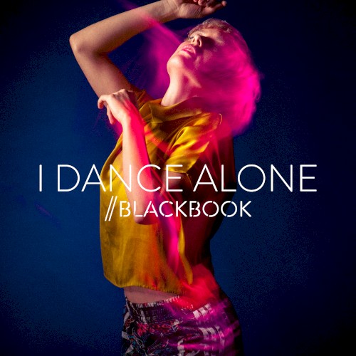 I Dance Alone