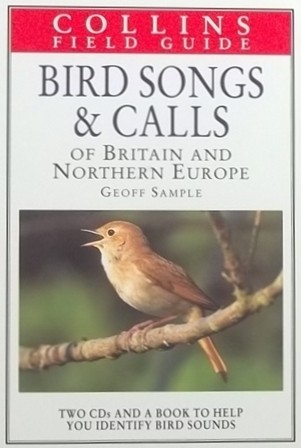 Bird Songs and Calls of Britain and Northern Europe