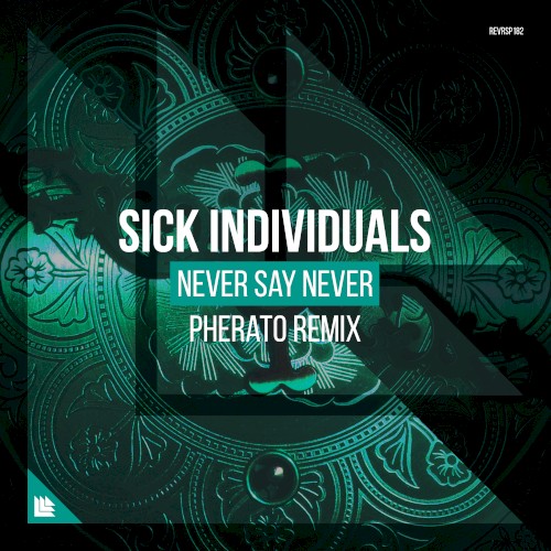 Never Say Never (Pherato remix)