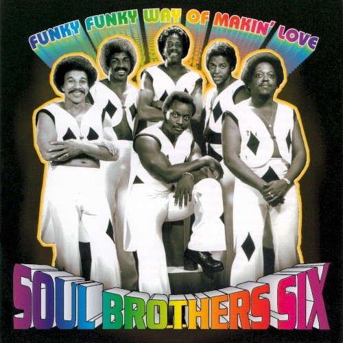 Funky Funky Way of Makin’ Love