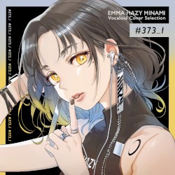 EMMA HAZY MINAMI Vocaloid Cover Selection #373_1