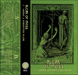 Altar of Moss Vol.1 - Amidst a Forgotten Glade