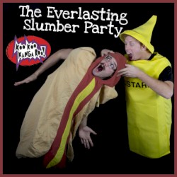 The Everlasting Slumber Party
