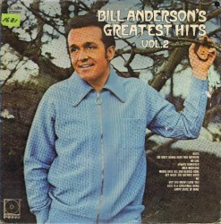 Bill Anderson’s Greatest Hits, Vol. 2