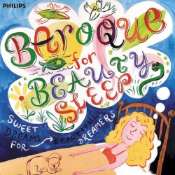 Baroque for Beauty Sleep