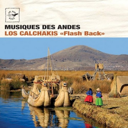 Musiques des Andes - flash back
