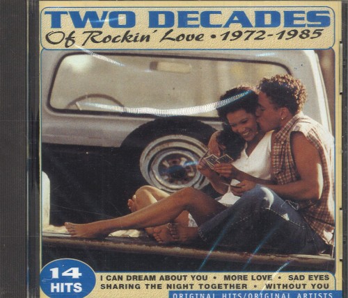 Two Decades Of Rockin’ Love – 1972–1985