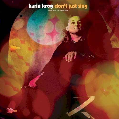 Don't Just Sing (An Anthology: 1963-1999)