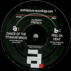 Dance of the Titanium Minds / Feel da Heat