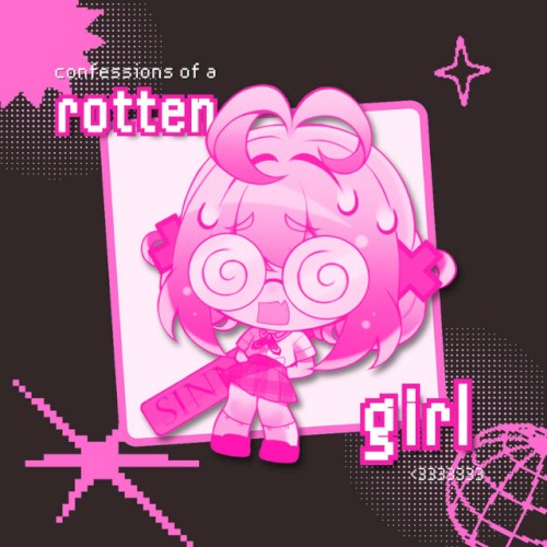 Confessions of a Rotten Girl