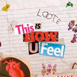 This Is How U Feel