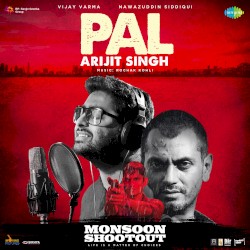 Pal (From “Monsoon Shootout”)