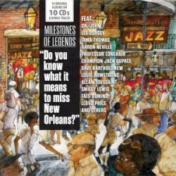 Milestones of Legends: Do You Know What It Means to Miss New Orleans?