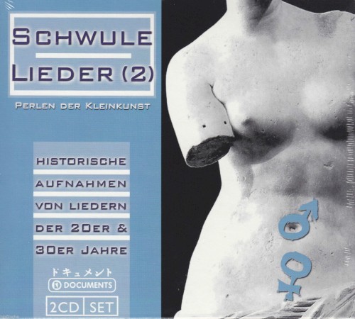 Schwule Lieder 2: Historische Aufnahmen von Liedern der 20er und 30er Jahre
