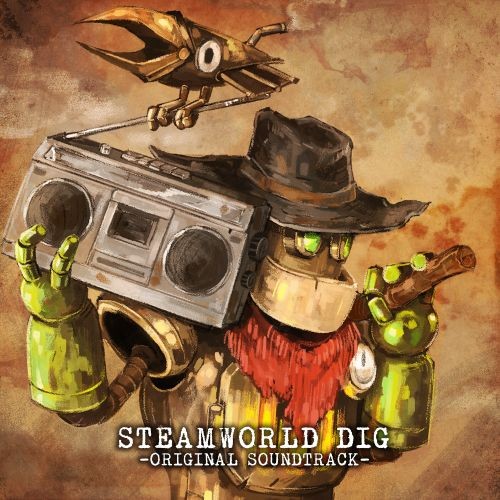 SteamWorld Dig Original Soundtrack