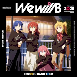 結束バンド TOUR "We will B"