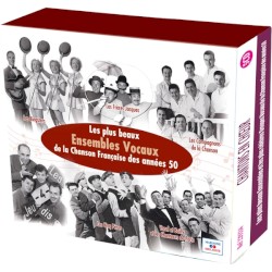 Chantons en chœur : Les Plus Beaux Ensembles vocaux de la chanson française des années 50