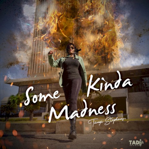 Some Kinda Madness