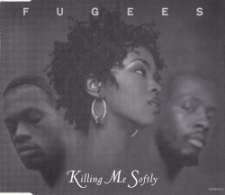 Killing Me Softly