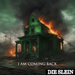 I Am Coming Back