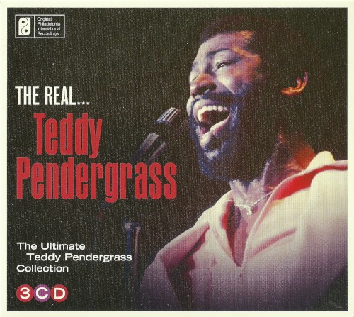 The Real... Teddy Pendergrass: The Ultimate Collection