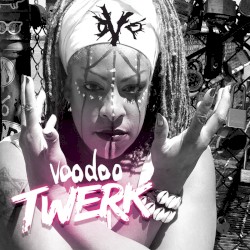 Voodoo Twerk