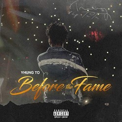 Before The Fame