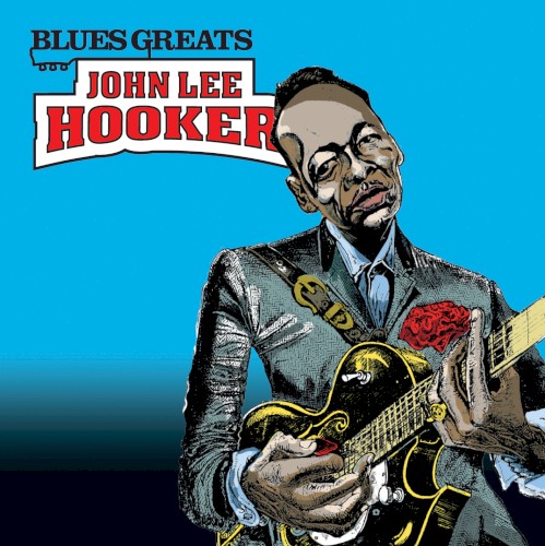 Blues Greats: John Lee Hooker